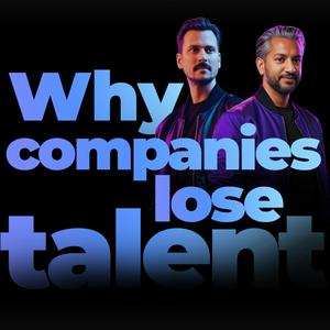 Why Companies Lose Talent