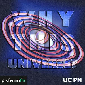 Escucha Why This Universe? en la aplicación