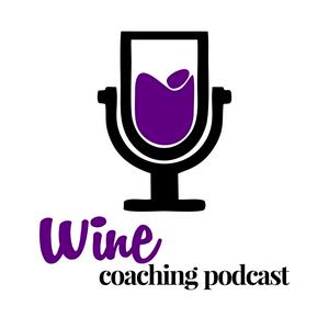 Escucha Wine Coaching Podcast en la aplicación