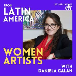 Women Artists from Latin America by Amalgama
