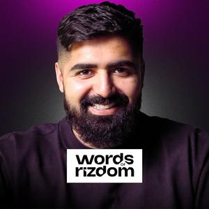 Escucha Words of Rizdom en la aplicación