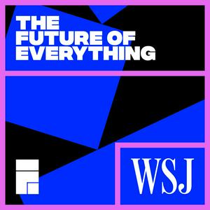 Escucha WSJ’s The Future of Everything en la aplicación