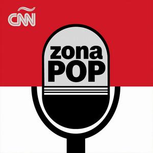 Escucha Zona Pop CNN en la aplicación